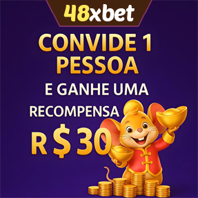 48xbet Indique amigos para receber um bônus