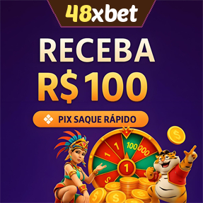 48xbet Ganhe R$ 100,00 Gratis